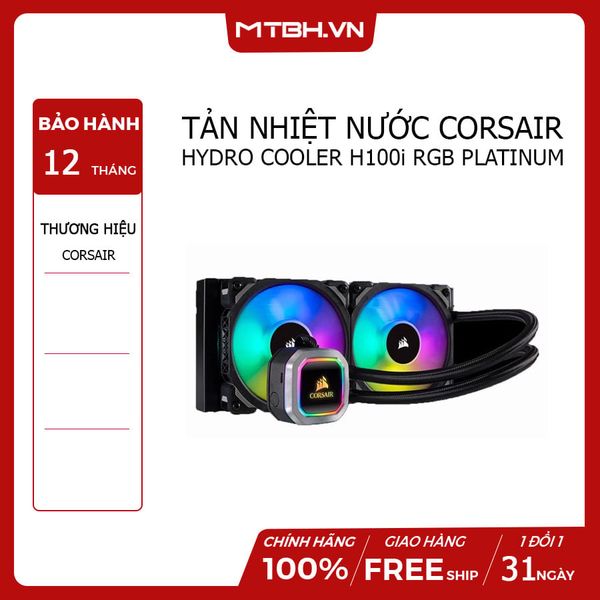 TẢN NHIỆT NƯỚC CORSAIR HYDRO COOLER H100i RGB PLATINUM