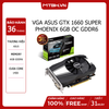 VGA ASUS GTX 1660 SUPER PHOENIX 6GB OC GDDR6