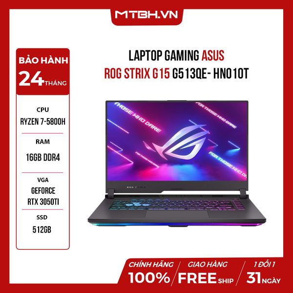 LAPTOP GAMING ASUS ROG STRIX G15 G513QE- HN010T RYZEN 7-5800H | GEFORCE RTX 3050TI | 16GB RAM | 512GB SSD | 15.6