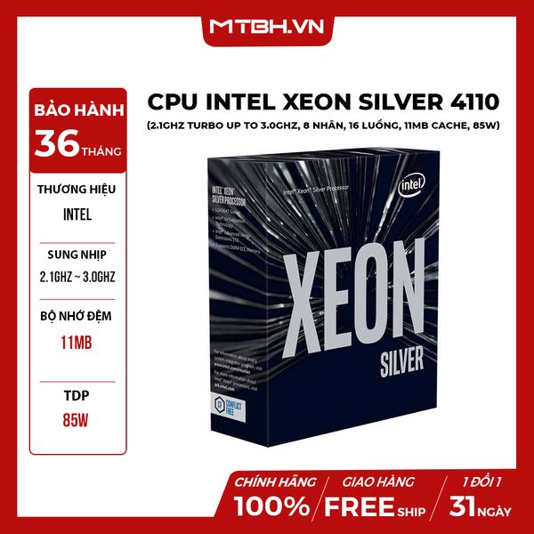 CPU Intel Xeon Silver 4110 (2.1GHz turbo up to 3.0GHz, 8 nhân, 16 luồng, 11MB Cache, 85W) - Socket Intel LGA 3647