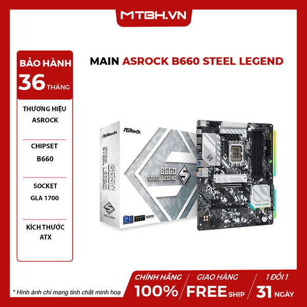 Main ASROCK B660 STEEL LEGEND (Intel B660, Socket 1700, ATX, 4 khe RAM DDR4)