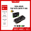 VGA Asus RTX 3070 Ti TUF 8G