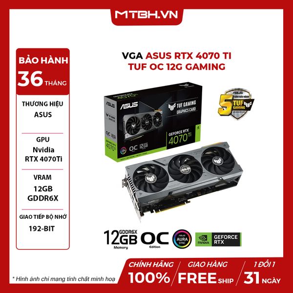 VGA Asus RTX 4070 Ti TUF OC 12G GAMING