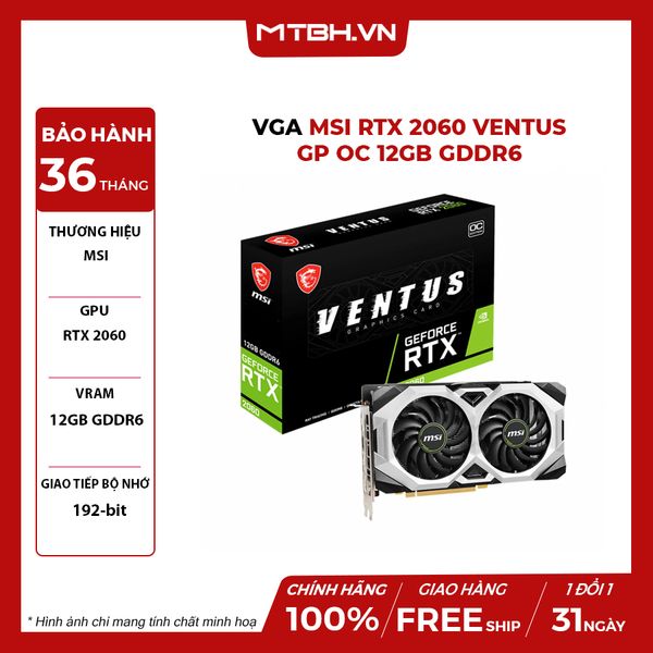 VGA MSI RTX 2060 VENTUS GP OC 12GB GDDR6