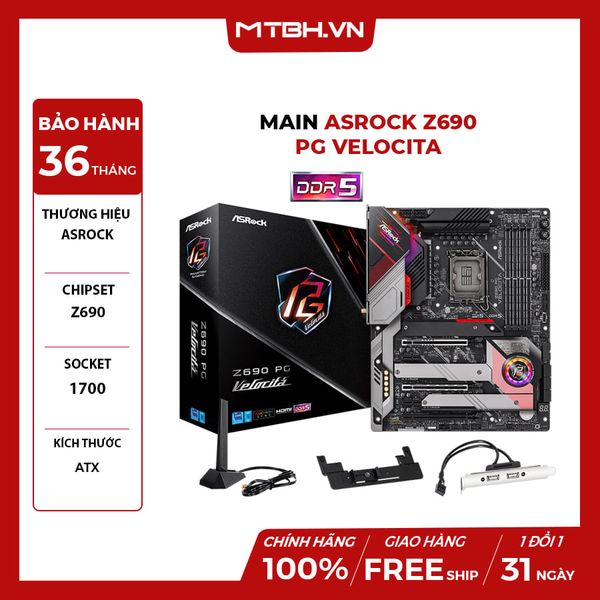 MAIN ASROCK Z690 PG VELOCITA (Intel Z690, Socket 1700, ATX, 4 khe Ram DDR5)