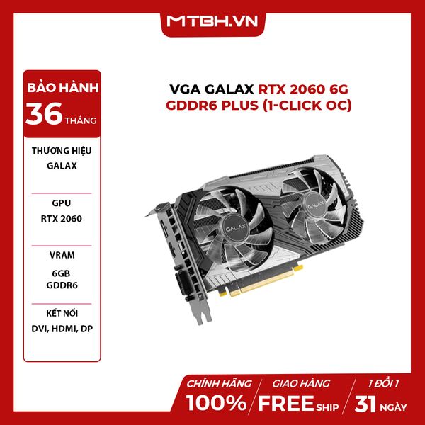 VGA Galax RTX 2060 6G GDDR6 PLUS (1-Click OC)