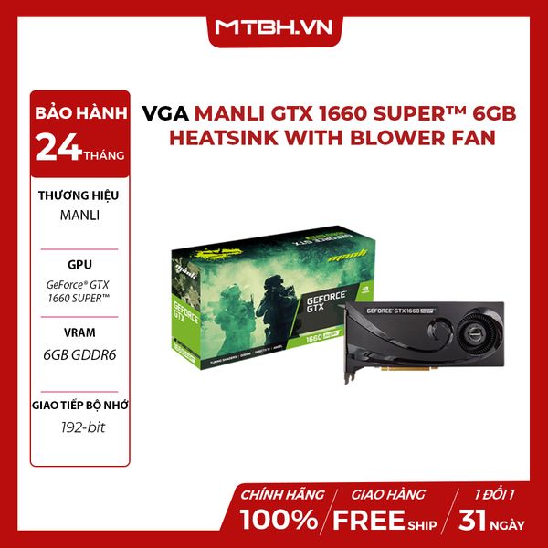 VGA MANLI GTX 1660 Super™ 6GB Heatsink with Blower Fan