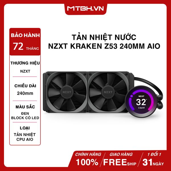 TẢN NHIỆT NƯỚC NZXT KRAKEN Z53 240MM AIO