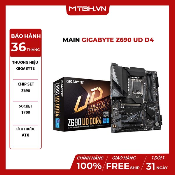 Main Gigabyte Z690 UD D4 (Intel Z690, Socket 1700, ATX, 4 khe Ram DDR4)