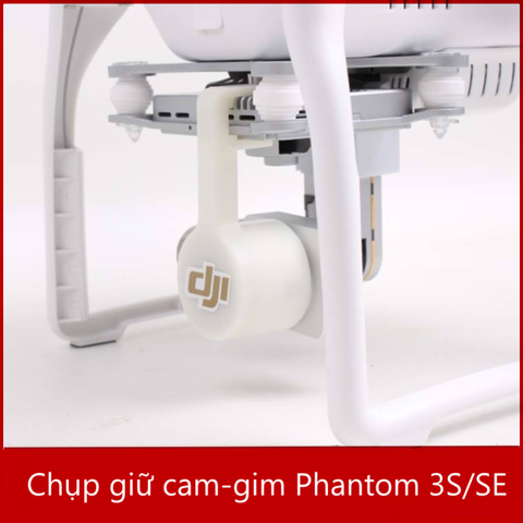  Chụp giữ cam-gim Phantom 3S /SE 