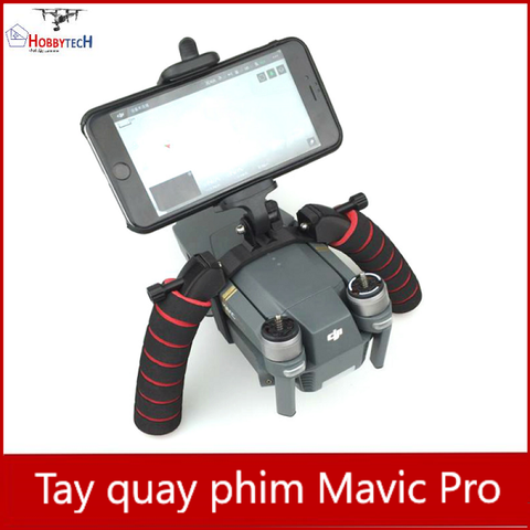  Tay giữ Mavic quay phim (bản mới) 