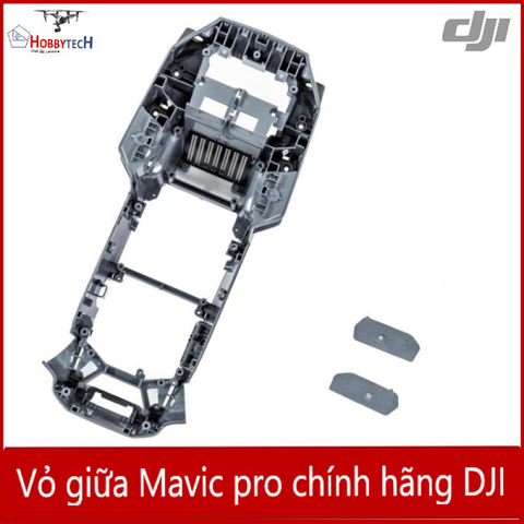  Vỏ giữa DJI Mavic pro - linh kiện mavic pro 