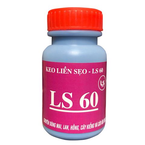 Keo liền sẹo liền da LS60 dùng cho cây trồng - Diệt khuẩn tốt kéo sẹo nhanh