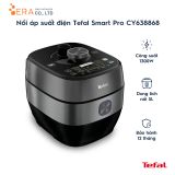  Nồi áp suất điện Tefal Smart Pro CY638868 