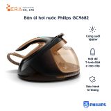  BÀN ỦI HƠI NƯỚC PHILIPS GC9682 