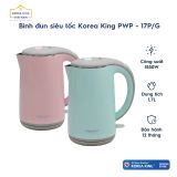  Bình đun siêu tốc Korea King PWP - 17P/G 