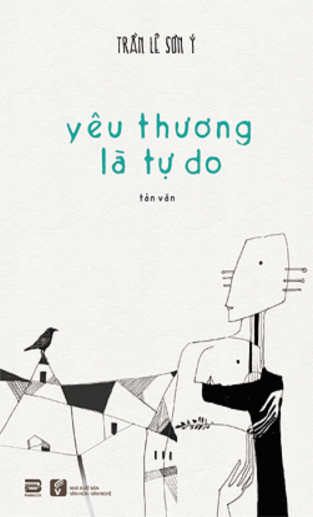 YÊU THƯƠNG LÀ TỰ DO