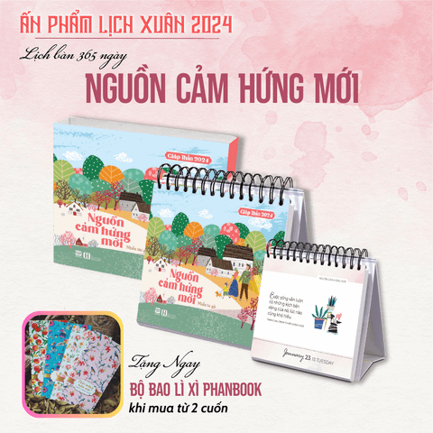 LỊCH BÀN 2024 - 365 NGÀY NGUỒN CẢM HỨNG MỚI - PHANBOOK TỔNG HỢP