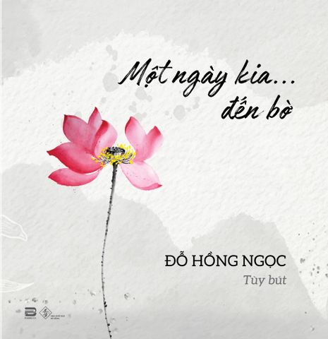 MỘT NGÀY KIA ĐẾN BỜ