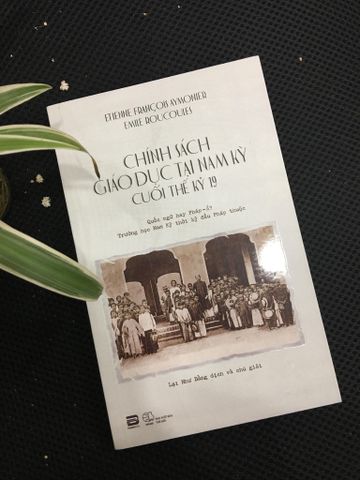 CHÍNH SÁCH GIÁO DỤC TẠI NAM KỲ CUỐI THẾ KỶ 19