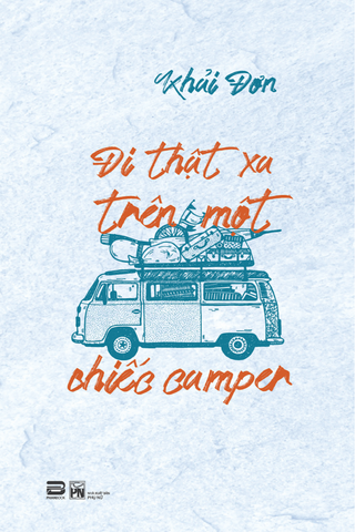 ĐI THẬT XA TRÊN MỘT CHIẾC CAMPER