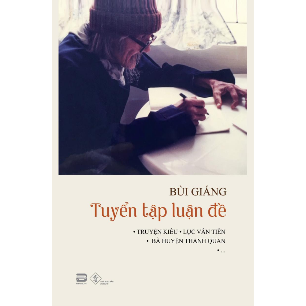 BÙI GIÁNG - TUYỂN TẬP LUẬN ĐỀ