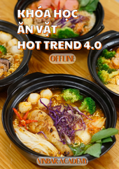 Khóa Học Ăn Vặt Hot Trend 4.0