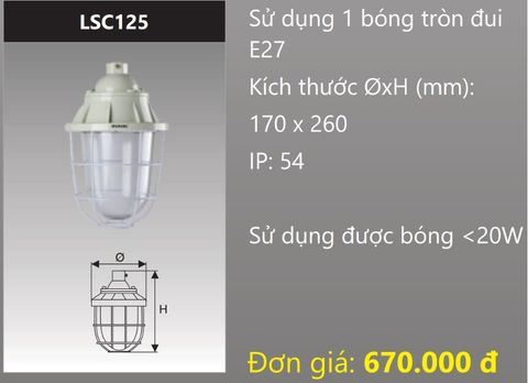  BỘ ĐÈN CHỐNG CHÁY NỔ GẮN 1 BÓNG TRÒN ĐUI E27 DUHAL LSC125 