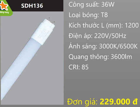  BÓNG ĐÈN TUÝP LED 1,2M (1M2) 36W DUHAL SDH136 