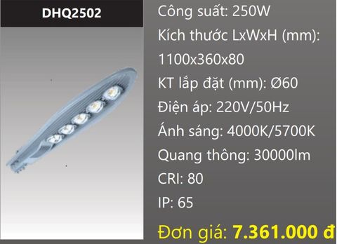  ĐÈN ĐƯỜNG LED 250W DUHAL DHQ2502 