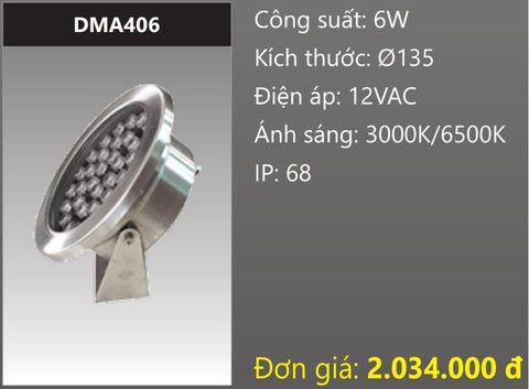  ĐÈN LED RỌI NƯỚC 6W DUHAL DMA406 