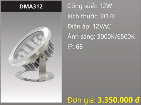  ĐÈN RỌI DƯỚI NƯỚC LED 12W DUHAL DMA312 