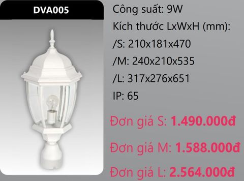  ĐÈN TRỤ CỔNG DUHAL 9W DVA005 (DVA005S - DVA005M - DVA005L) 