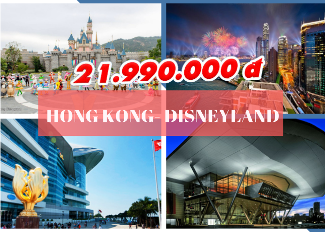 TOUR HONGKONG: HONGKONG- DISNEYLAND (4N3D)