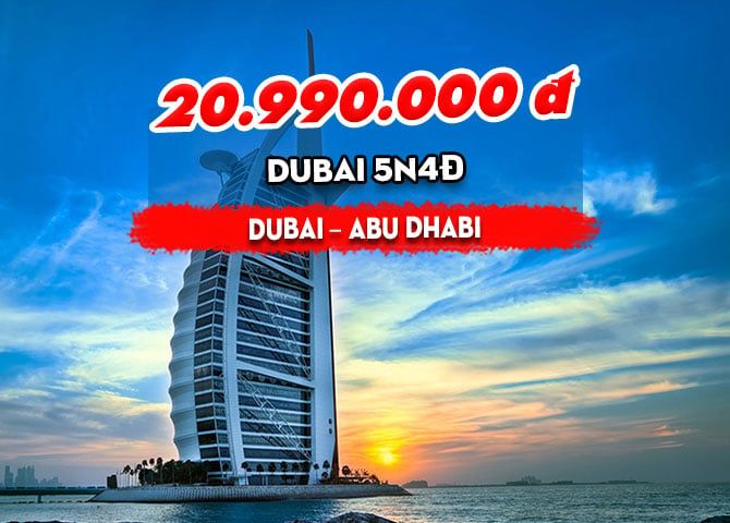 TOUR DUBAI – ABU DHABI (5N4Đ)