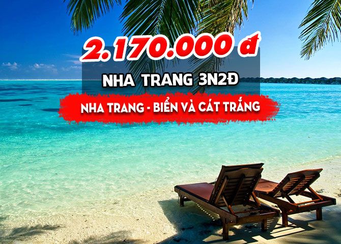 TOUR NHA TRANG: BIỂN VÀ CÁT TRẮNG (3N2Đ)