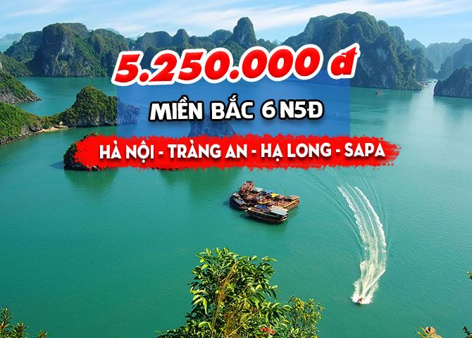 TOUR MIỀN BẮC: HÀ NỘI – TRÀNG AN – HẠ LONG – SAPA (6N5Đ)