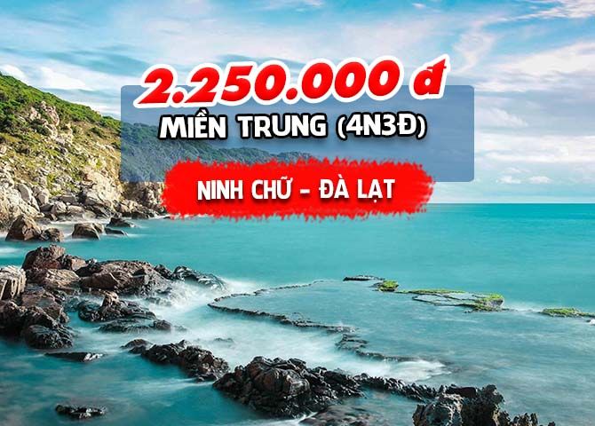 TOUR MIỀN TRUNG: NINH CHỮ – ĐÀ LẠT (4N3Đ)