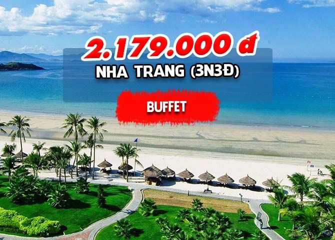 TOUR KHÁNH HÒA:  NHA TRANG - BUFFET (3N3Đ)