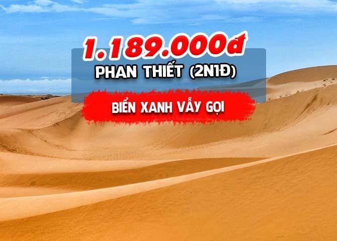 TOUR BÌNH THUẬN: PHAN THIẾT BIỂN XANH VẪY GỌI (2N1Đ)