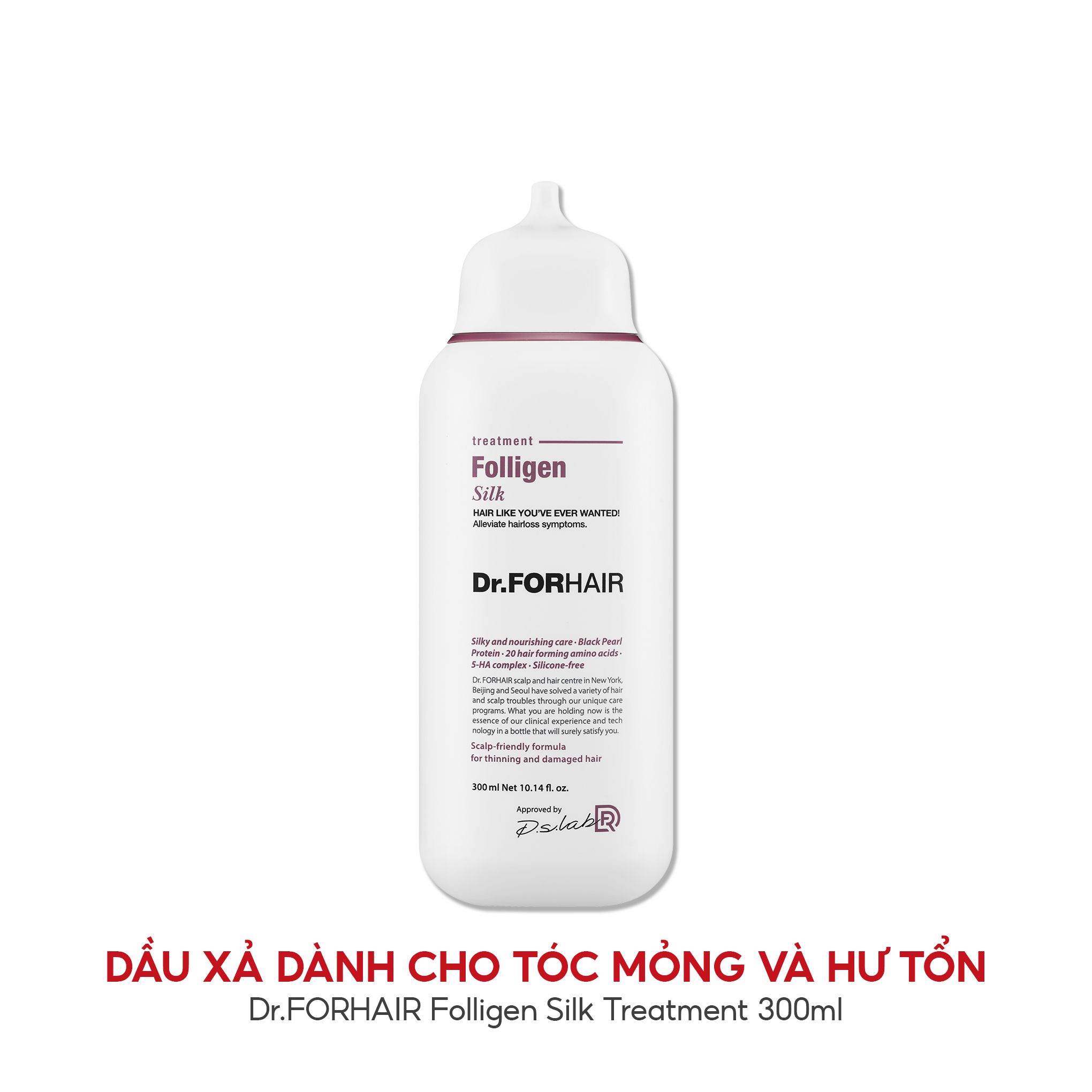 Dr.Forhair Folligen Silk Treatment - Dầu Xả/Kem Xả Dành Cho Tóc Mỏng Và Hư Tổn 300Ml