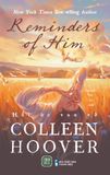  [PRE - ORDER] HỒI ỨC VỤN VỠ - Tác giả COLLEEN HOOVER 