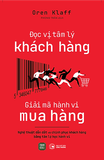  Sách - Đọc Vị Tâm Lý Khách Hàng - Giải Mã Hành Vi Mua Hàng 