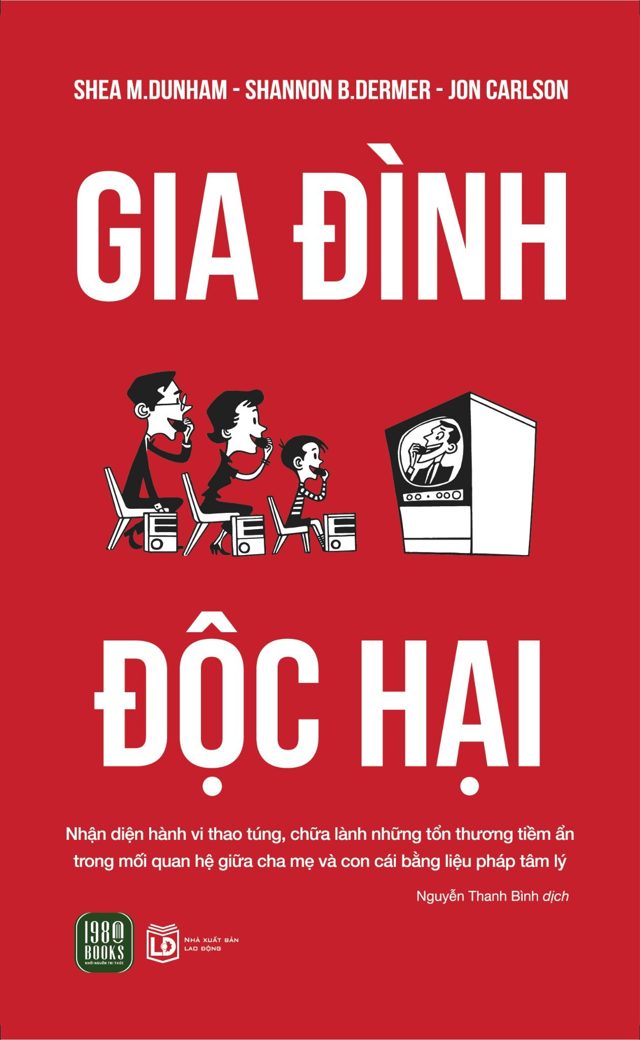  Gia Đình Độc Hại 