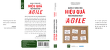  QUẢN LÝ CÔNG VIỆC HIỆU QUẢ THEO PHƯƠNG PHÁP CỦA AGILE 