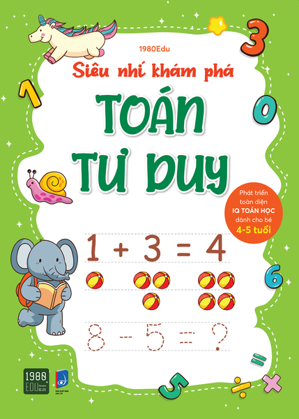 Siêu Nhí Khám Phá Toán Tư Duy - 2 (4 - 5 Tuổi)