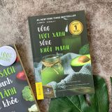  Sách - Combo Sống Sạch Để Xanh Ăn Lành Để Khỏe + Uống Tươi Xanh Sống Khỏe Mạnh - 1980Books 