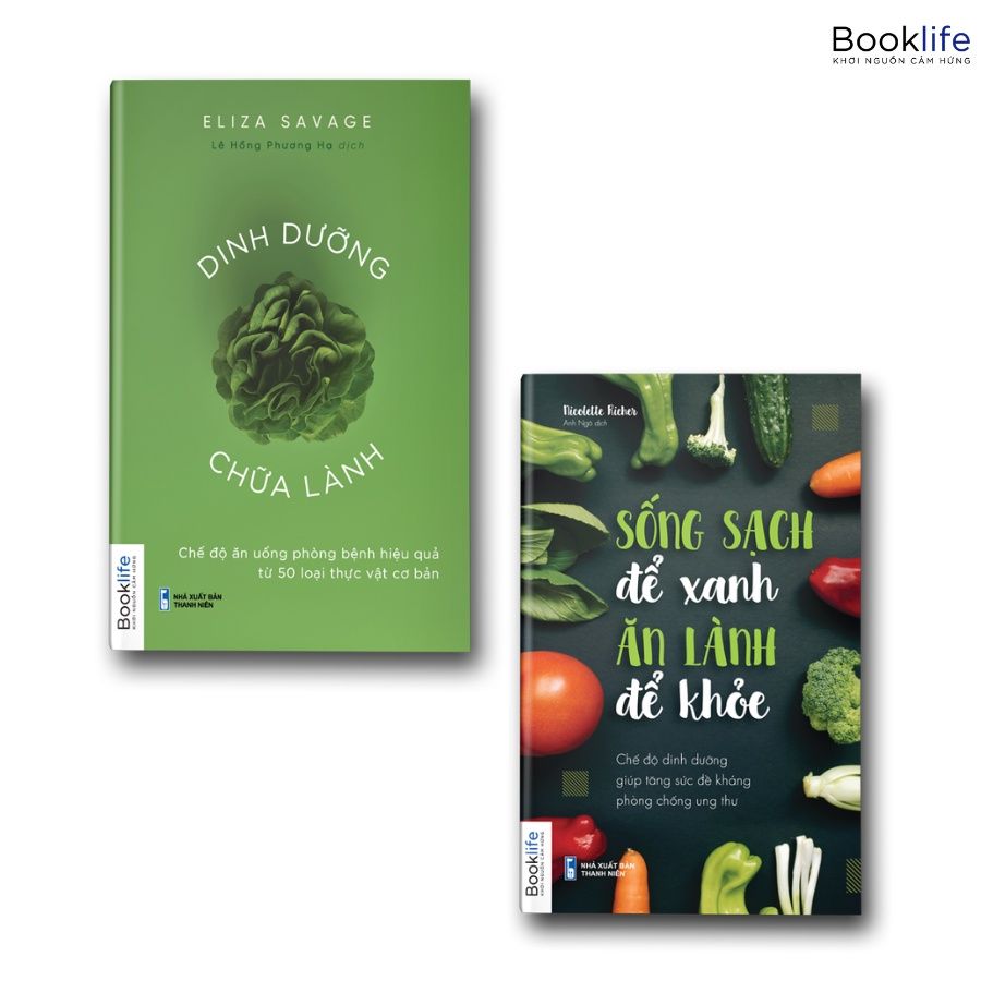  Sách - Combo Chữa Lành Sống Khỏe: Dinh Dưỡng Chữa Lành + Sống Sạch Để Xanh An Lành Để Khỏe  -1980books 