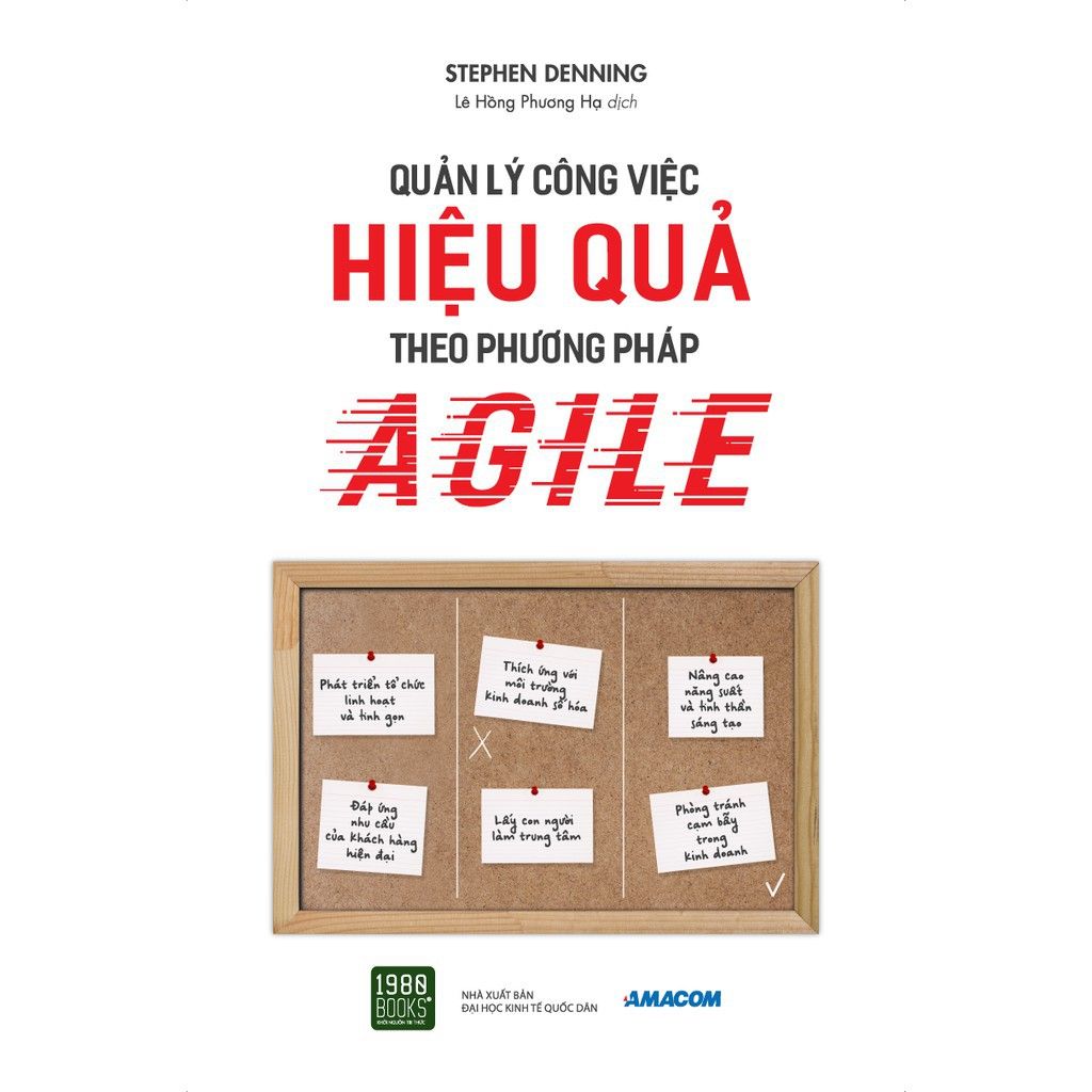  Sách - Quản Lý Công Việc Hiệu Quả Theo Phương Pháp Của AGILE (Xả Kho) 