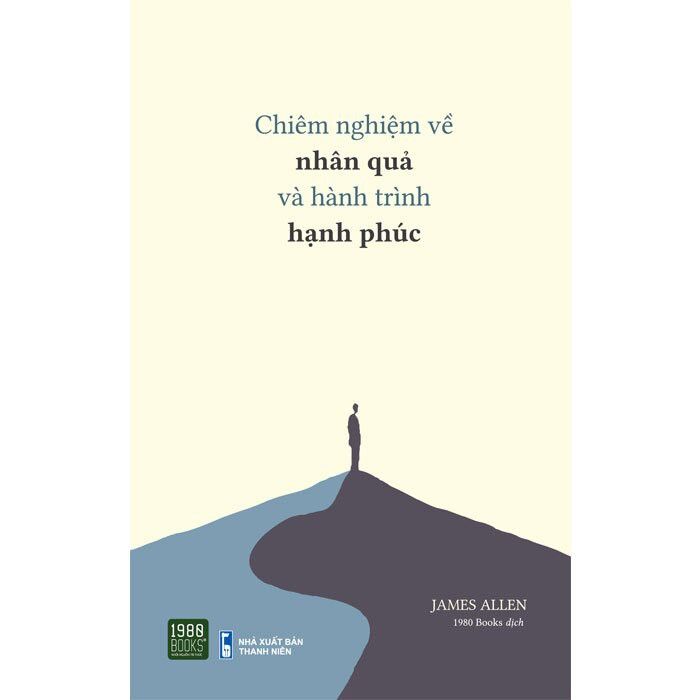  Sách - Chiêm nghiệm về nhân quả và hành trình hạnh phúc - 1980books 